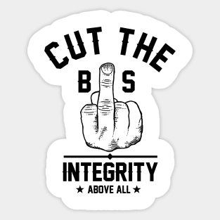 Cut the BS Sticker